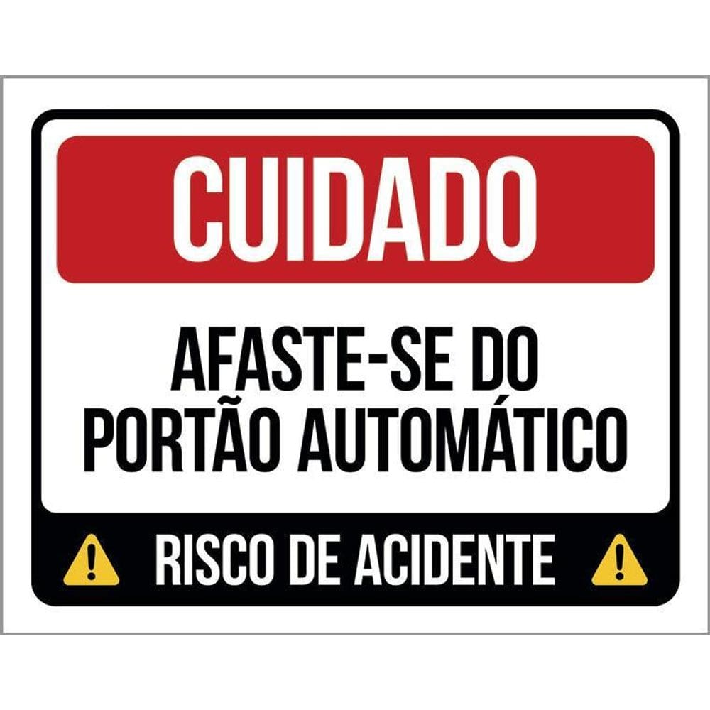 Kit 3 Placas Cuidado Afaste-Se Portão Automático