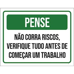 Kit 3 Placas Pense Não Corra Riscos Verifique Tudo