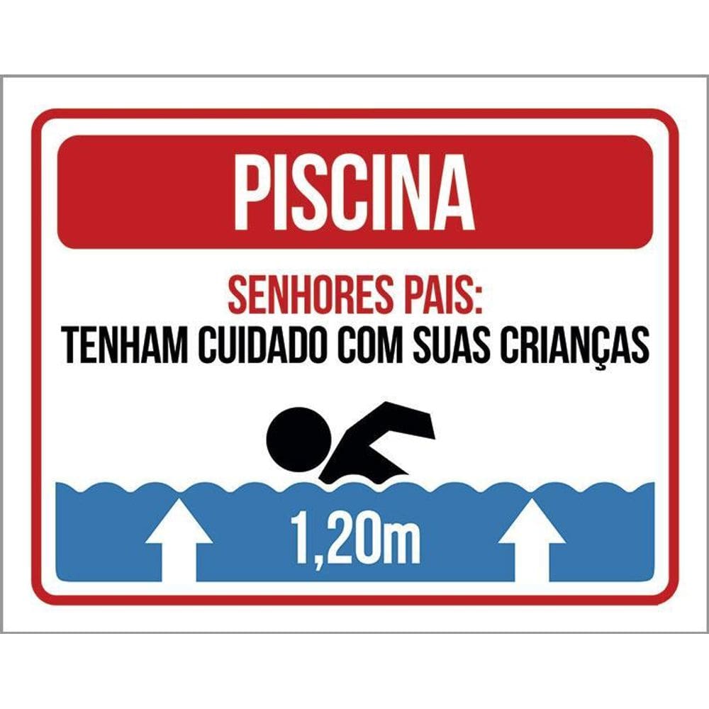 Placa Sinalização - Piscina Pais Cuidado Com Crianças 36X46