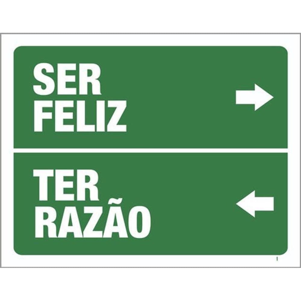 Kit 3 Placas Ser Feliz Ter Razão Verde