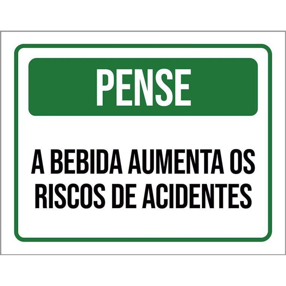 Placa Pense Bebida Aumenta Riscos De Acidente 36X46