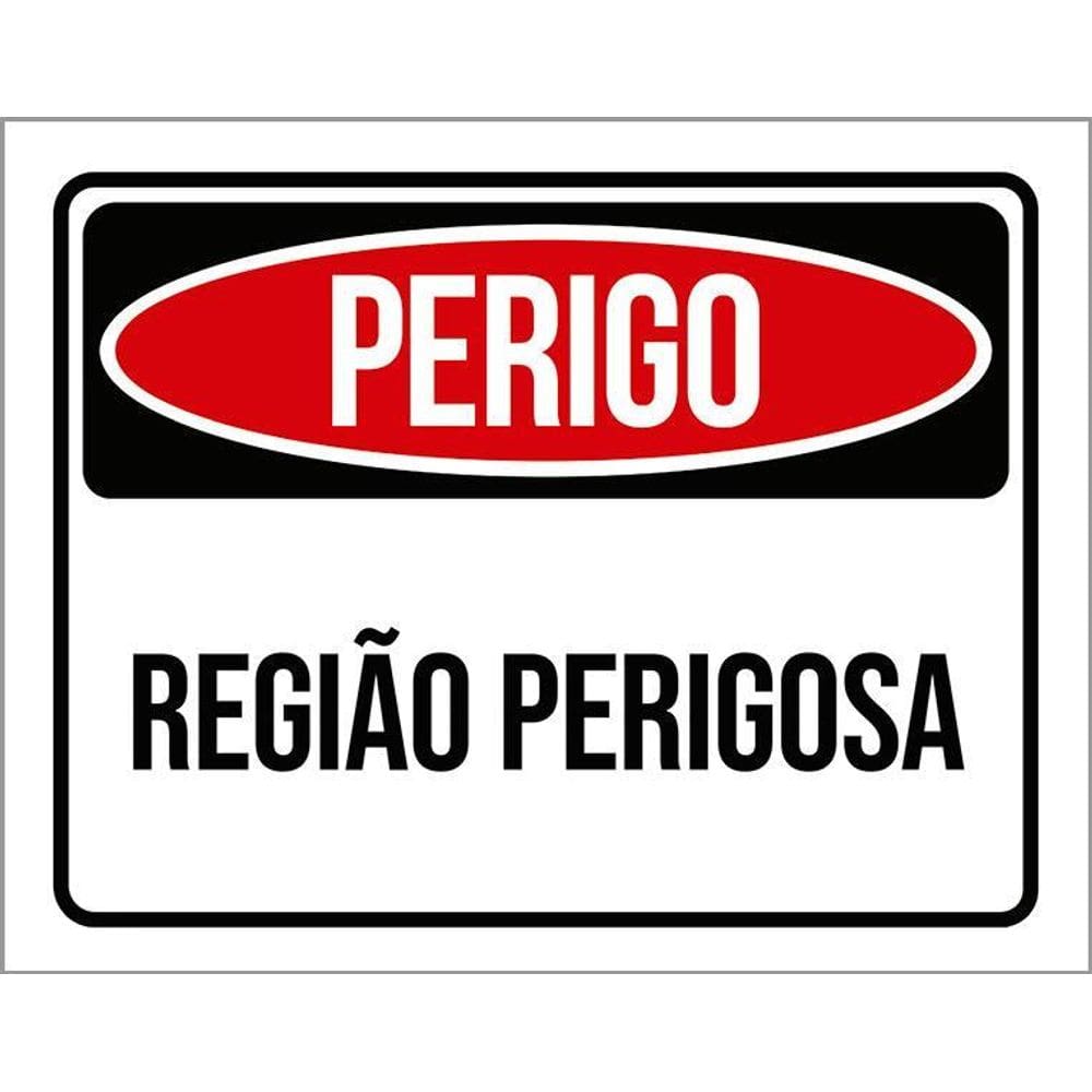 Kit 3 Placas Perigo Região Perigosa