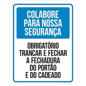 Placa Obrigatório Trancar E Fechar Fechadura Do Portão 36X46