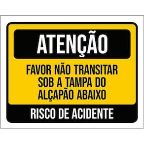 Kit 3 Placas Não Transitar Sob Tampa Alçapão Abaixo