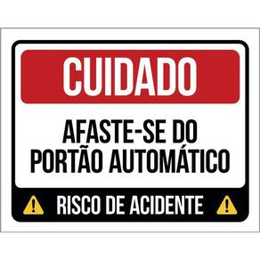 Kit 3 Placas Cuidado Afaste-Se Portão Automático
