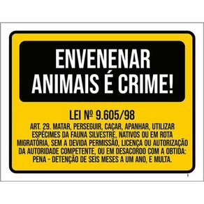 Kit 3 Placas Envenenar Animais Crime