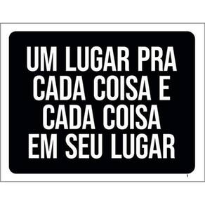 Kit 3 Placas Um Lugar Pra Cada Coisa Cada Coisa Seu Lugar