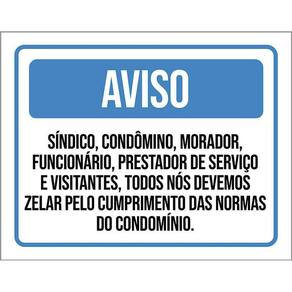 Kit 3 Placas Aviso Zela Cumprimento Normas Condomínio