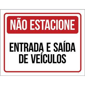 Placa Não Estacione Entrada Saída De Veículos 36X46