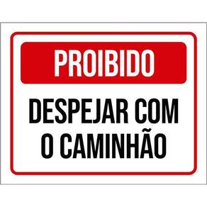 Kit 3 Placas Proibido Despejar Com Caminhão
