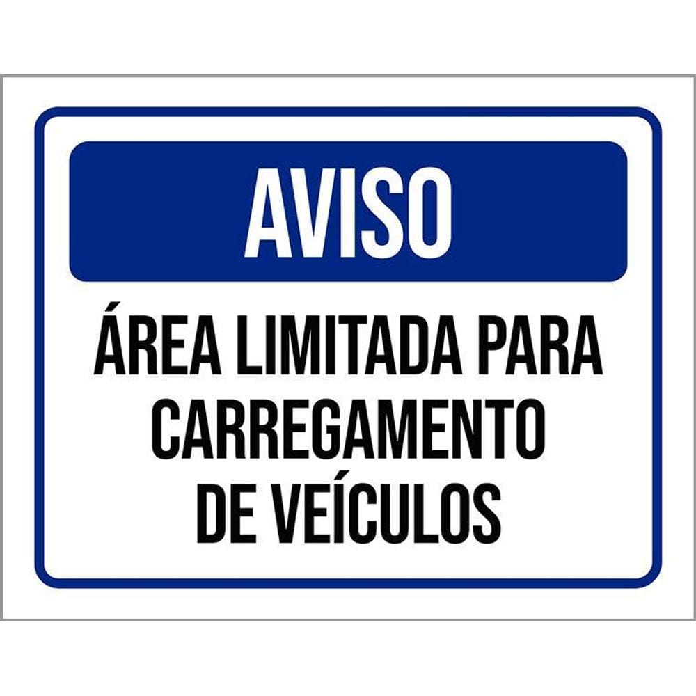 Placa Sinalização Aviso Área Limitada Carregamento 36X46