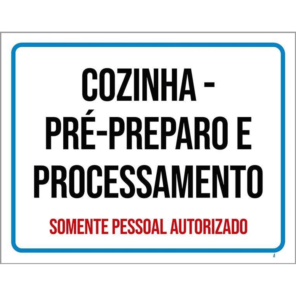Placa Sinalização - Cozinha Pré-Preparo Processamento 36X46