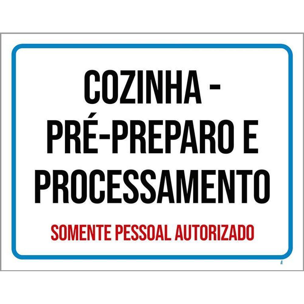 Placa Sinalização - Cozinha Pré-Preparo Processamento 36X46