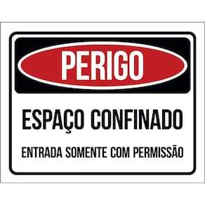 Placa Perigo Espaço Confinado Somente Permissão 36X46