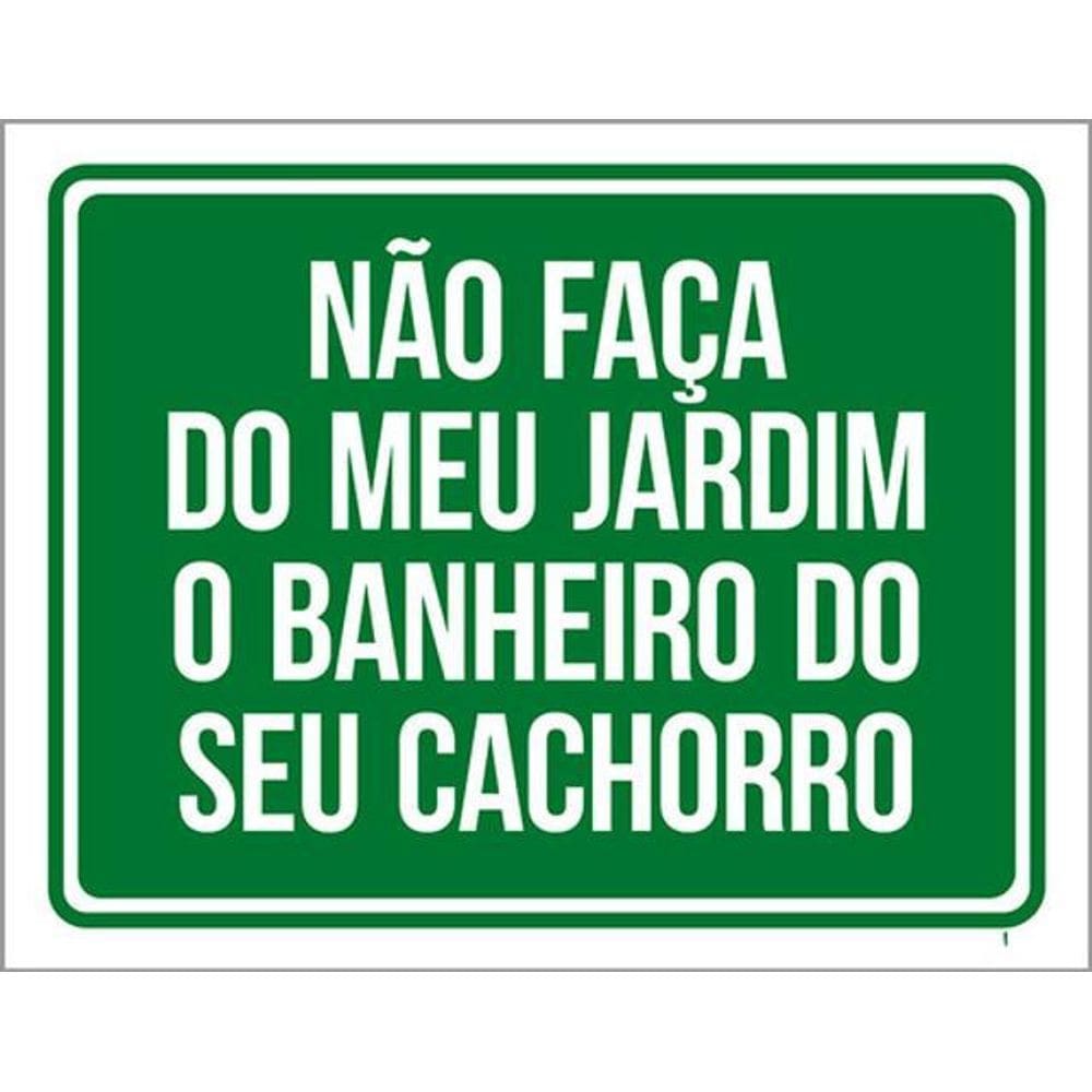 Kit 3 Placas Verde Não Faça Jardim Banheiro Seu Cachorro