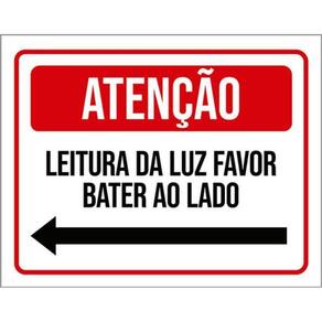 Kit 3 Placas Atenção Leitura Luz Favor Bater Seta Esquerda