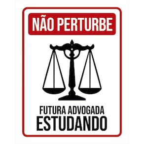 Placa Não Perturbe - Futura Advogada Estudando 36X46