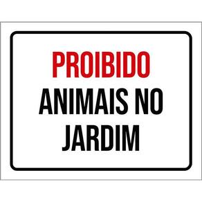 Kit 3 Placas Sinalização Proibido Animais No Jardim