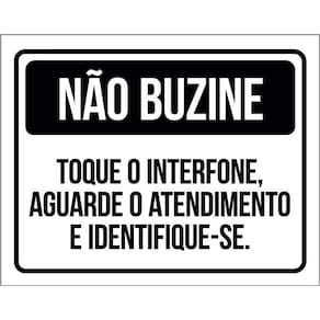 Placa Não Buzine Toque Interfone Aguarde Atendimento 36X46