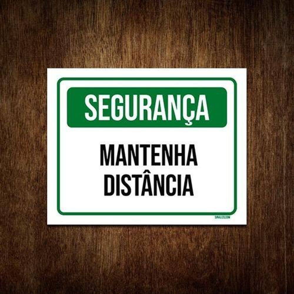 Placa De Sinalização - Segurança Mantenha Distância 36X46