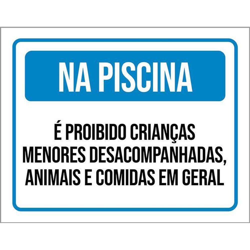Kit 3 Placas Na Piscina Proibido Crianças Desacompanhadas