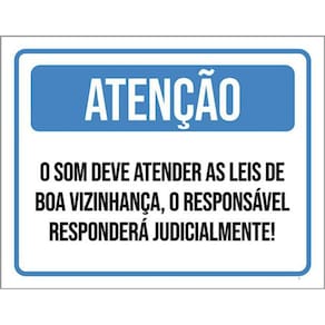 Kit 3 Placas Atenção Som Deve Atendr Leis Boa Vizinhança