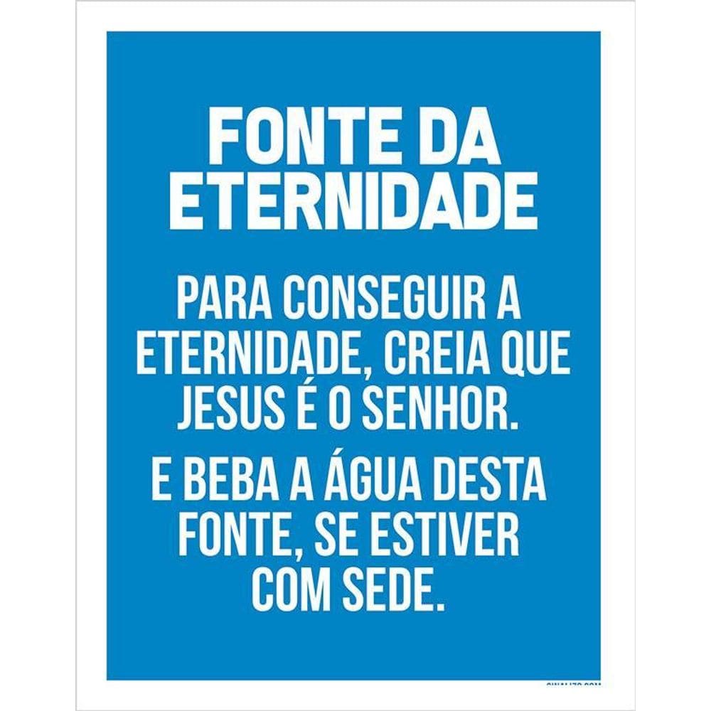 Placa Gospel - Fonte Da Eternidade Jesus É O Senhor 36X46
