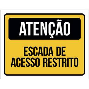 Kit 3 Placas De Sinalização - Atenção Escada Acesso Restrito