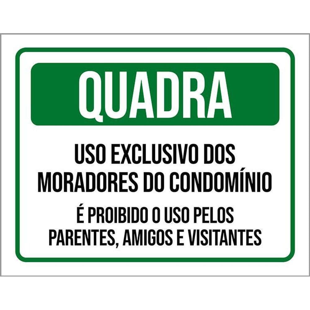 Placa Quadra Uso Exclusivo Moradores Do Condomínio 36X46