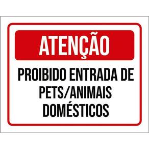 Kit 3 Placas Atenção Proibido Entrada Pets Animal