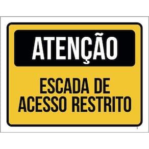 Kit 3 Placas De Sinalização - Atenção Escada Acesso Restrito