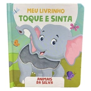Meu Livrinho Toque E Sinta - Animais Da Selva