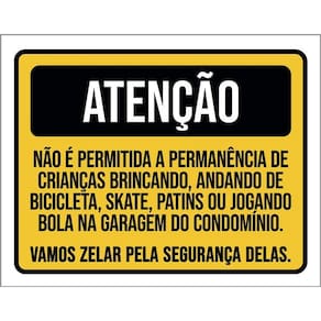 Placa Atenção Vamos Zelar Segurança Crianças Garagem 36X46
