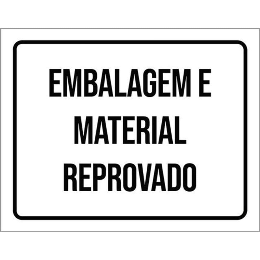 Kit 3 Placas Embalagem Material Reprovado