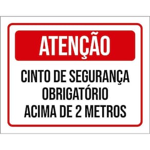 Placa Atenção Cinto De Segurança Obrigatório 2 Metros 36X46