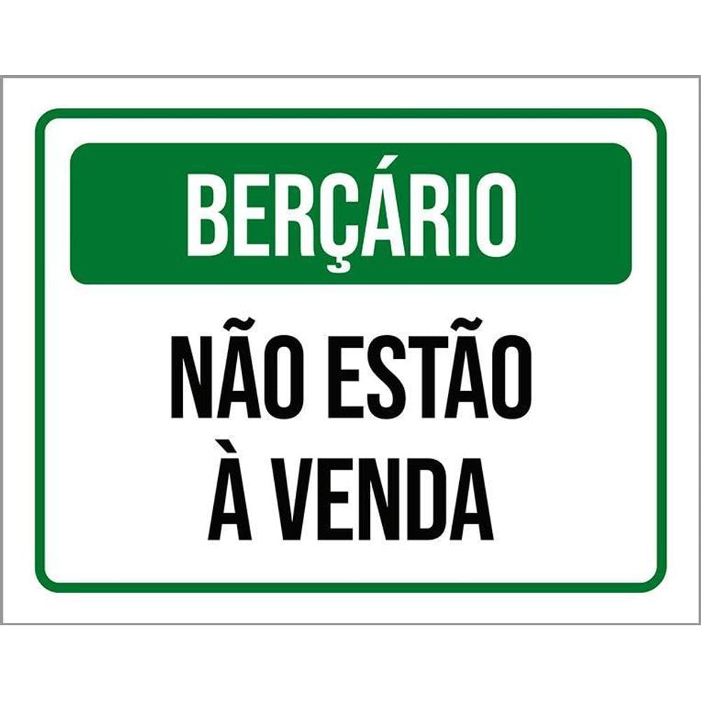 Placa Sinalização - Berçario Não Estão 36X46