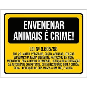 Kit 3 Placas Sinalização - Envenenar Animais Crime