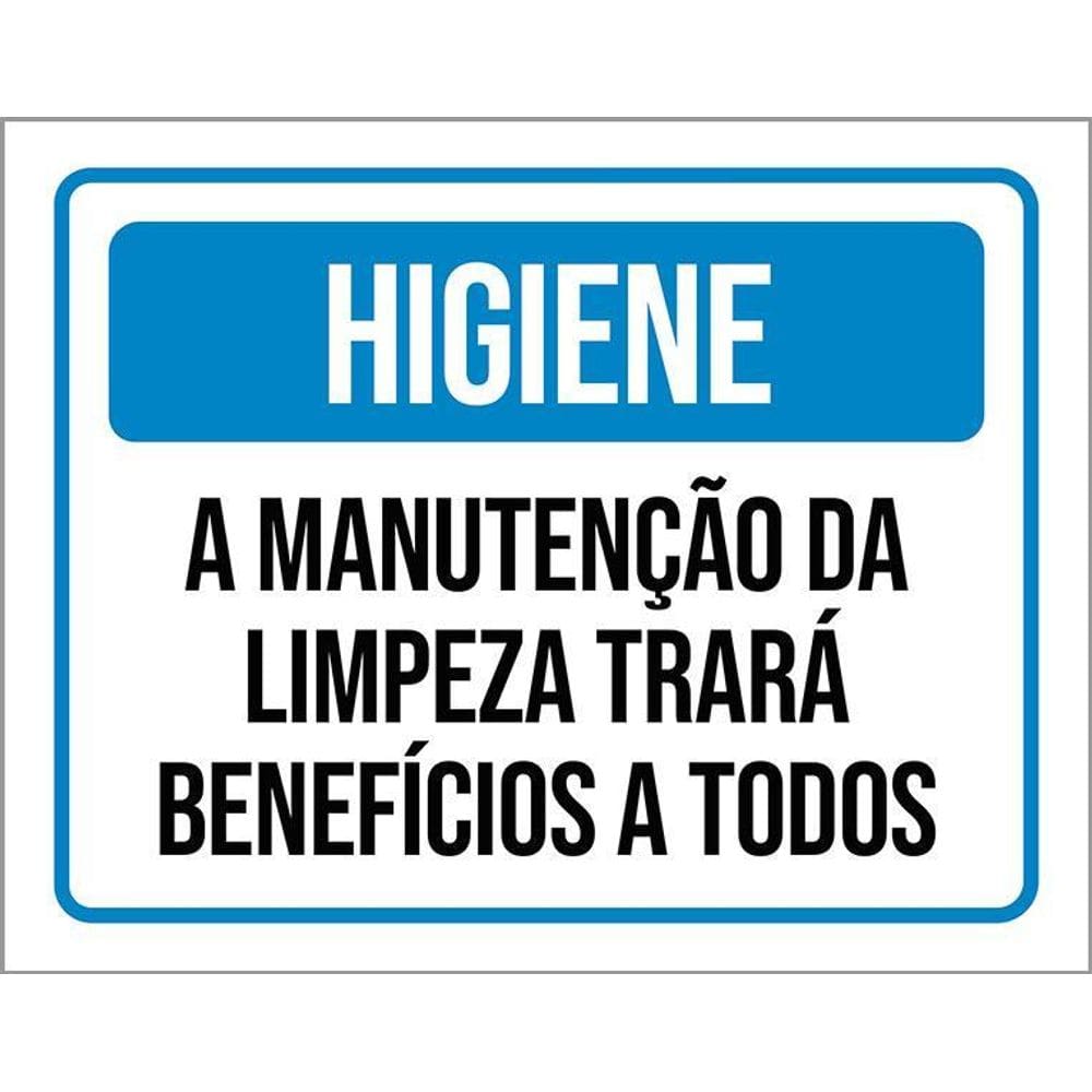 Placa Higiene A Manutenção Da Limpeza Trará Benefícios 36X46