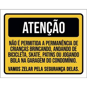 Placa Atenção Vamos Zelar Segurança Crianças Garagem 36X46