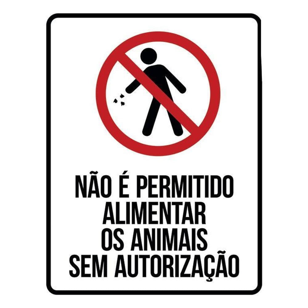 Placa Sinalização - Não Permitido Alimentar Animais 36X46