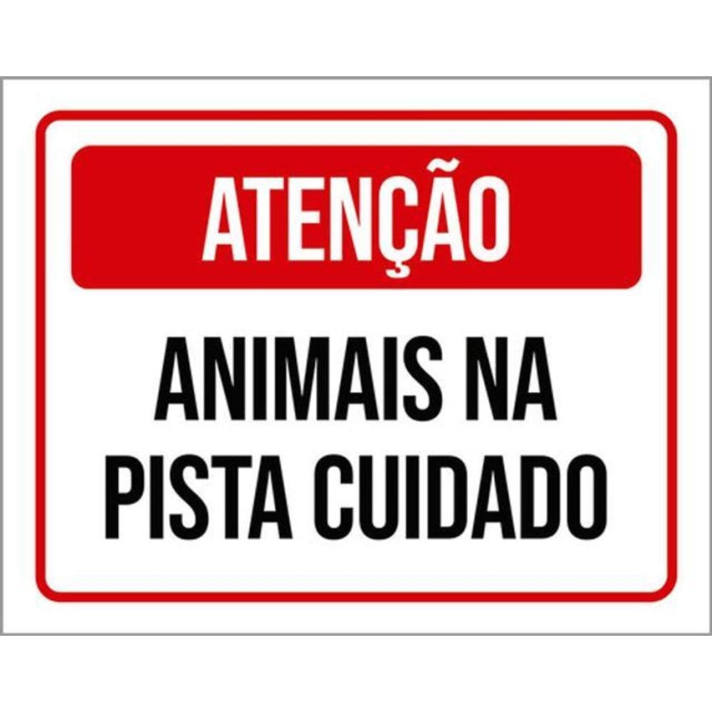 Kit 3 Placas Sinalização - Atenção Animais Pista Cuidado