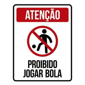 Placa Condomínio Proibido Nesta Área Jogar Futebol 36X46