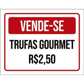 Placa Vermelha - Vende-Se Trufas Gourmet 36X46
