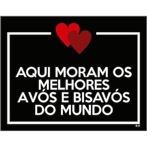 Placa Aqui Mora Melhor Avós E Bisavós Do Mundo 36X46