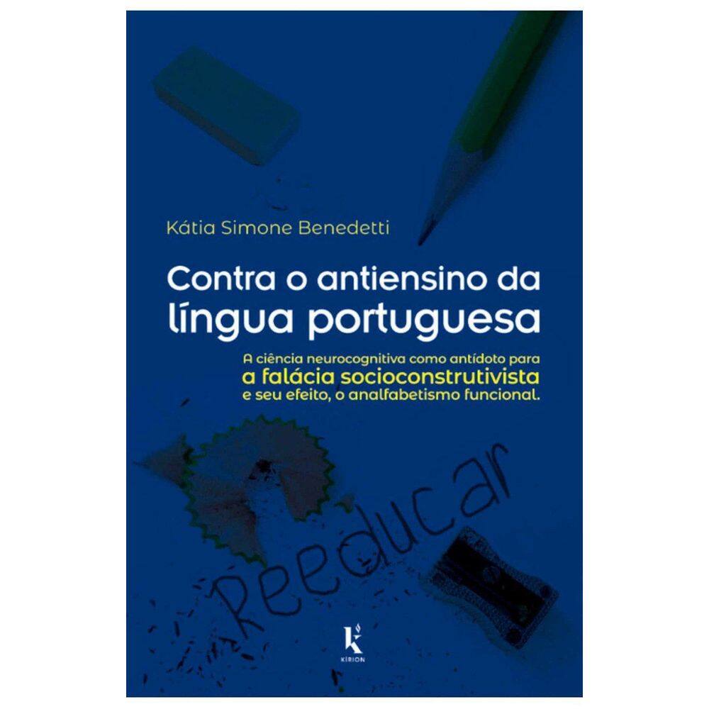 Livro Contra O Antiensino Da Lingua Portuguesa Ed Kirion