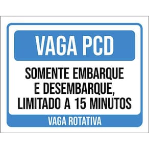 Kit 3 Placas Vaga Pcd Somente Embarque Desembarque