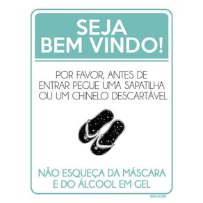 Placa Bem Vindo Pegue Sapatilha Chinelo Descartável 36X46