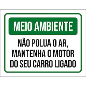 Placa Meio Ambiente Não Polua O Ar Motor Ligado 36X46