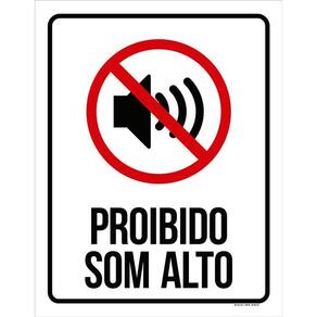 Placa Proibido Som Alto Auto - Placa De Sinalização 36X46