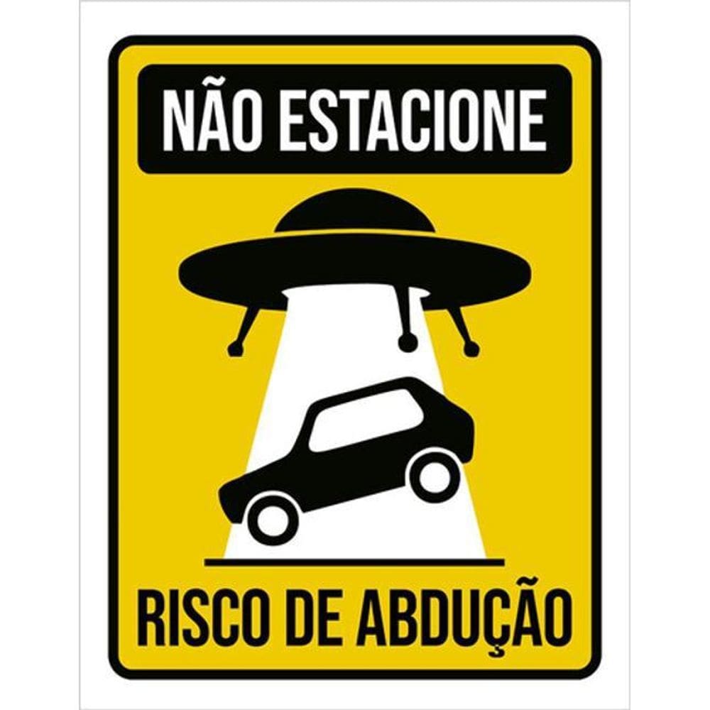 Kit 3 Placas Não Estacione Risco Abdução